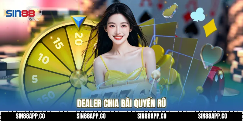 Dealer chia bài quyến rũ