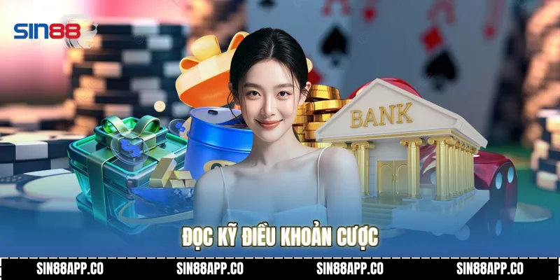 Đọc kỹ điều khoản cược