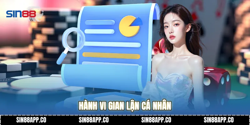 Hành vi gian lận cá nhân