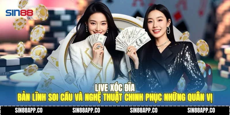 Live Xóc Đĩa