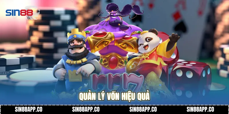 Quản lý vốn hiệu quả
