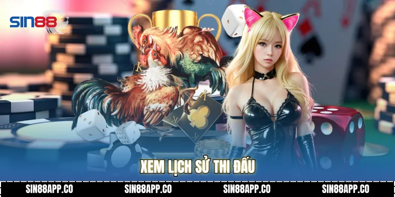 Xem lịch sử thi đấu